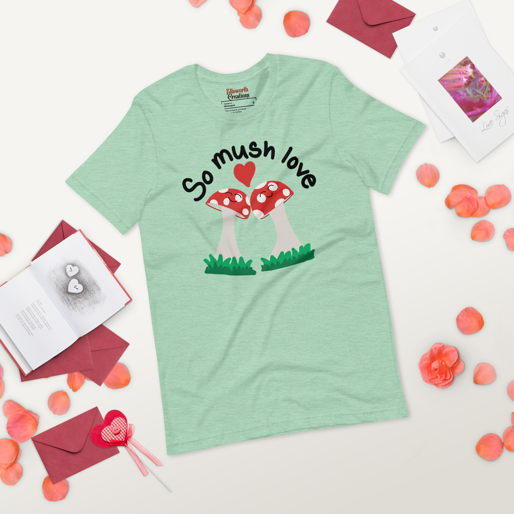So Mush Love Bella+Canvas Unisex t-shirt